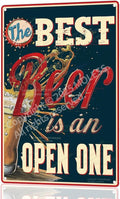 "The Best Beer is an Open One" Funny Bar Sign or Man Cave Decor | 12x8″ Durable Vintage Metal Beer Signs Wall Decorations for Home Bar/Basement/Garage/Mancave, 2347